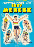 Strip Topprestaties Van Eddy Merckx - Yves Duval - Christian Lippens - 1973 - Sport Wielrennen - Tangy En Laverdure