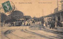 95-ENGHIEN-LES-BAINS- RUE DU DEPART ET LA GARE - Enghien Les Bains