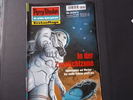 Perry Rhodan Nr 2124 Erstauflage In Der Zwielichtzone - Ciencia Ficción