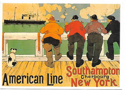 CPM -  CENTENAIRE Editions - TOURISME - 34 - AMERICAN LINE - SOUTHAMPTON, CHERBOURG, NEW YORK - Southampton
