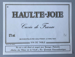 étiquette VIN Paquebot HAULTE-JOIE Cuvée De France Georges Palomba Compagnie Générale Transatlantique Le Havre - Paquebots