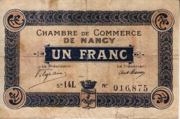 BON - BILLET - MONNAIE - 1 FRANC CHAMBRE DE COMMERCE DE NANCY (54 MEURTHE-ET-MOSELLE) EMISSION 11/11/1918 N° 016875 - Chambre De Commerce