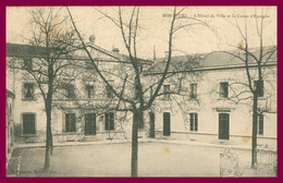 * MONTLUEL - Hôtel De Ville - Caisse D'Epargne - Edit. BROSSETTE - 1907 - Montluel