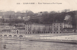 LYON - Vaise - Ecole Vétérinaire Et Fort Loyasse - Lyon 9