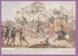 Varennes - Arrestation Du Roi Et Sa Famille Désertant Le Royaume Le 21 Juin 1791 - Gravure - Musée Carnavalet - Histoire