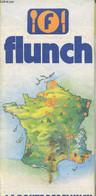 Carte Dépliante En Couleurs : La Route Des Flunch : Faites La Pause Flunch - Collectif - 0 - Maps/Atlas