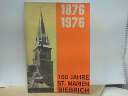 100 Jahre St. Marien Biebrich 1876 - 1976 - Hesse