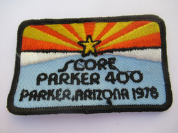 Sport/Course Automobile Tout Terrain/SCORE PARKER 400/Parker  Arizona/ USA/ Ecusson Ancien /   1978    ET363 - Patches