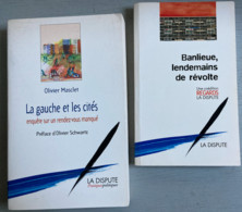La Gauche & Les Cités Par O. Masclet /Banlieue, Lendemains De Révolte(collectif) - Ed. La Dispute (2003-316 Pages & 2005 - Wholesale, Bulk Lots