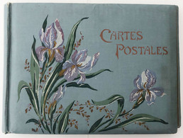 ALBUM ANCIEN POUR CARTES POSTALES ANCIENNES - DECOR IRIS - Non-classés