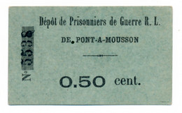 1914-1918 // Bon De Prisonnier De Guerre // PONT-A-MOUSSON (54)// Cinquante Centimes - Notgeld