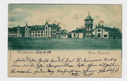 Neumünster In Holstein, Neue Kaserne Gelaufen 1899y.  E861 - Neumünster