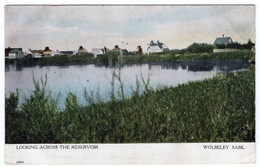 WOLSELEY, SASK. - Looking Across The Reservoir - Souvenir Postcard - Autres & Non Classés