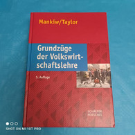 N.Gregory Mankiw / Mark P.Taylor - Grundzüge Der Volkswirtschaftslehre - School Books