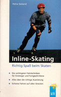 Inline Skating. Videocassette Und Buch. Richtig Spaß Beim Skaten - Sport