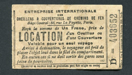 Rare Ticket "Reçu De 1 Franc Pour La Location D'un Oreillet Et D'une Couverture - Valable Pour Un Seul Voyage" Paris - Europa