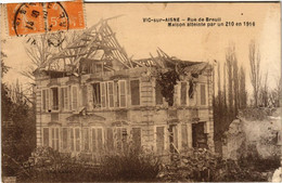 CPA VIC-SUR-AISNE Rue De Breuil, Maison Atteinte Par Un 210 En 1916 (280161) - Vic Sur Aisne