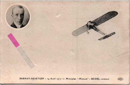 * BERNAY-AVIATION 14 Avril 1912 - Monoplan "Morane" BEDEL Aviateur - Airmen, Fliers