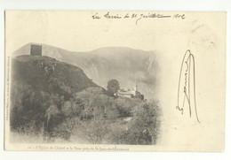 73/CPA 1900 - Eglise Du Chatel Et La Tour Près De St Jean De Maurienne - Saint Jean De Maurienne