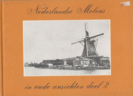 CPA CARTE POSTALE HOLLANDE NEDERLAND LIVRE NEDERLANDSE MOLEN IN OUDE ANSICHTEN DEEL 2 - Libri & Cataloghi