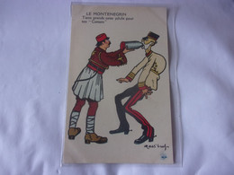 ♥️ ♥️ ILLUSTRATEUR MASS'BEUF CARICATURE WWI  LE MONTENEGRIN TIENS PRENDS CETTE PILLULE POUR TON CATTARO - Oorlog 1914-18