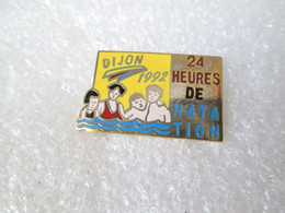 PIN'S    24 HEURES DE NATATION  DIJON 1992  Email Grand Feu - Zwemmen