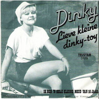 * 7" *  DINKY EN DE ELECTRONICA'S - LIEVE KLEINE DINKY-TOY (Holland 1981) - Andere - Nederlandstalig