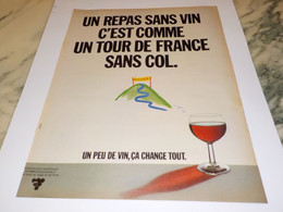 ANCIENNE PUBLICITE UN PEU DE VIN CHANGE TOUT 1985 - Alcools