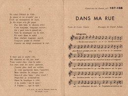 I0511 - Chantons En Chœur N° 167-168 - DANS MA RUE - Texte De Louis Simon - Musique De David Julien - Gezang