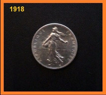 Ref : C77 - Pièce 1 Frs  Semeuse Argent  - 1918  -  Etat  Neuve  -  Cote De Cette Pièce  ( 45 € ) - 1 Franc