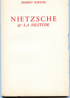 NIETZSCHE ET LA SOLITUDE - TRADUCTION PAR HERBERT ROESCHL - BIBLIOTHEQUE FRANCAISE ETUDES NIETZSCHEENNES - Psicología/Filosofía