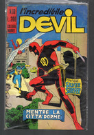 BIG - DEVIL (Corno 1970) N. 10  LA CITTA DORME. Usato. Bordo Colorato. DIFETTOSO (vedi Retro) - Super Heroes