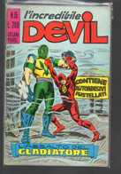 BIG - DEVIL (Corno 1970) N. 15  ASSALTO DEL GLADIATORE. Usato. Bordo Colorato. - Super Heroes