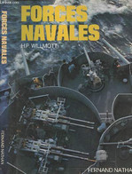 Forces Navales - Willmott H.P. - 1976 - Français