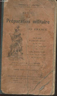 Manuel De La Préparation Militaire En France à L'usage Des Sociétés De Préparation Militaire, Des Sociétés De Tir Et De - Français