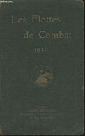 Les Flottes De Combat 1940 - Commandant De Balincourt - 1940 - Français