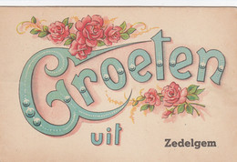 Groeten Uit Zedelgem - Zedelgem