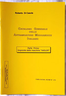 Catalogo Generale Delle Affrancature Meccaniche Italiane, Parte 1, Impronte Delle Macchine "Hasler" - Mechanische Stempel