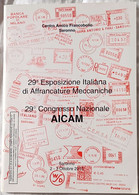 29a Mostra Italiana Di Affrancature Meccaniche - 29° Congresso AICAM, 2010 - Meccanofilia