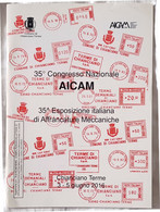 35a Mostra Italiana Di Affrancature Meccaniche - 35° Congresso AICAM, 2016 - Meccanofilia