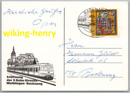 Backnang - Sonderkarte 1   Eröffnung Der S-Bahn Strecke Waiblingen Backnang 1981   Mit Post Sonderstempel - Backnang