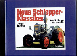 NEUE SCHLEPPER KLASSIKER ALTE SCHLEPPER NEU ENTDECKT TRAKTOR 1998 LES VIEUX TRACTEURS REDECOUVERTS TRACTEUR AGRICULTURE - Transports