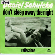 * 7" *  DANIEL SAHULEKA - DON'T SLEEP AWAY THE NIGHT (Holland 1980) - Soul - R&B