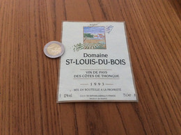 Etiquette 1993 « VIN DE PAYS DES CÔTES DE THONGUE - Domaine ST-LOUIS-DU-BOIS - CCV DE SERVIAN (34)» - Languedoc-Roussillon