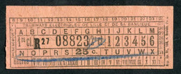 Ticket Billet Tramway Début XXe "Tramways Electiques Lille Et Sa Banlieue - Roubaix Tourcoing / 25c" Billet De Tram - Europa