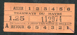 Ticket De Tramway Début XXe "Tramways Du Havre - 1,25fr" Le Havre - Normandie - Billet De Tram - Europa