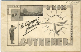 SCOUTISME  LA CIGOGNE PRESENTE  AU CHANTIER DE JEUNESSE   GUYNEMER   -  LIVRET 28 PAGES  1941 - Movimiento Scout