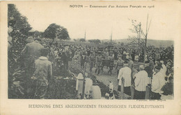 NOYON - Enterrement D'un Aviateur Français En 1916 - Piloten