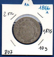 FRANCE - 2 Francs 1866 A Circulated  -  See Photos - SILVER - Km 807 - 2 Francs