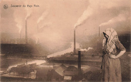 CPA Souvenir Du Pays Noir - Mine - Charbon - Femme Devant Des Usines - Nels - Oblit Charleroi En 1913 - Mineral